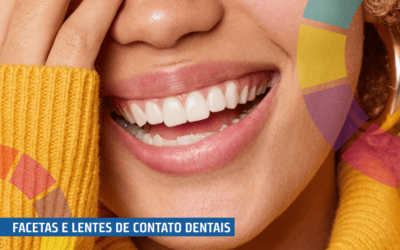 Conheça os principais cuidados com as facetas e lentes de contato dentais